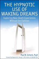 The Hypnotic Use of Waking Dreams