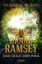 Drake Ramsey 1 - DAS GOLD DER INKA (Drake Ramsey)