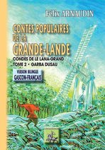 Au Viu Leupard 2 - Contes populaires de la Grande-Lande (Tome 2) • Contes de le Lana-Grand (garba 2au)