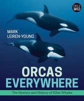 Orca Wild- Orcas Everywhere