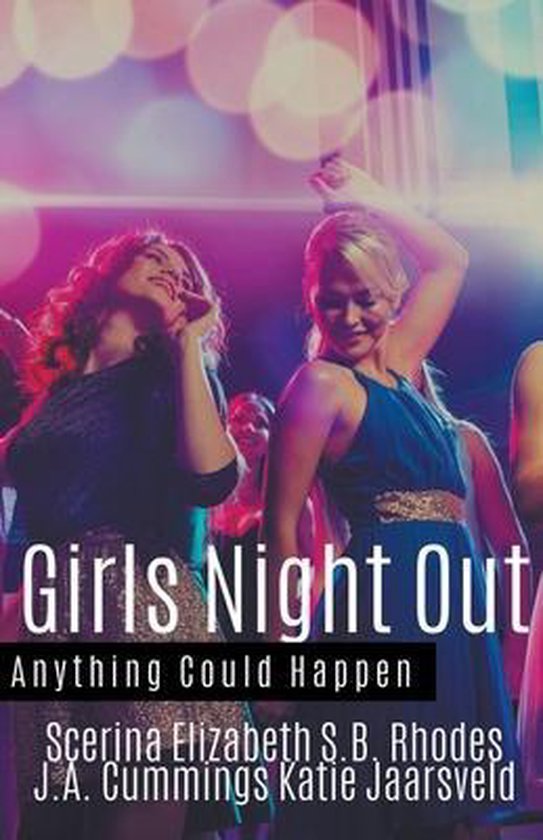 Girls Night Out Scerina Elizabeth 9781393807537 Boeken 3903