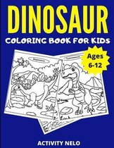 Dinosaur Coloring Book For Kids Ages 6-12