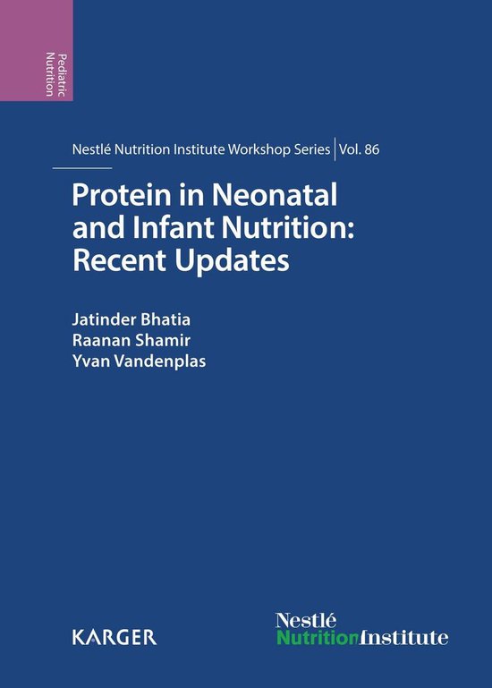 Protein in Neonatal and Infant Nutrition: Recent Updates - cover