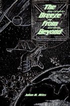 Visions of the Future - Themed Collections - The Breeze from Beyond: Alien Encounters and Alien Worlds