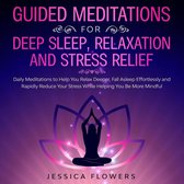 Guided Meditations for Deep Sleep, Relaxation, and Stress Relief