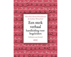 Een sterk verhaal. Handleiding voor begeleiders