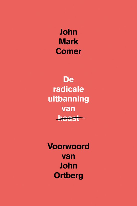 Foto: De radicale uitbanning van haast