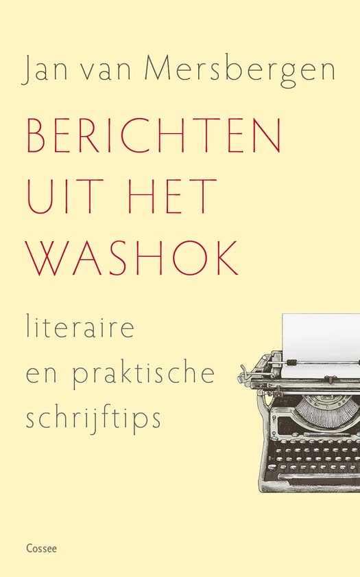 Boek 'Berichten uit het washok' met een oude typemachine rechts. Titel van Jan van Mersbergen.