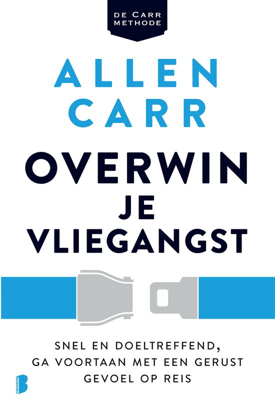 Couverture de livre "Allen Carr Surmonter sa peur de l'avion", avec texte et boucle de ceinture de sécurité bleue.