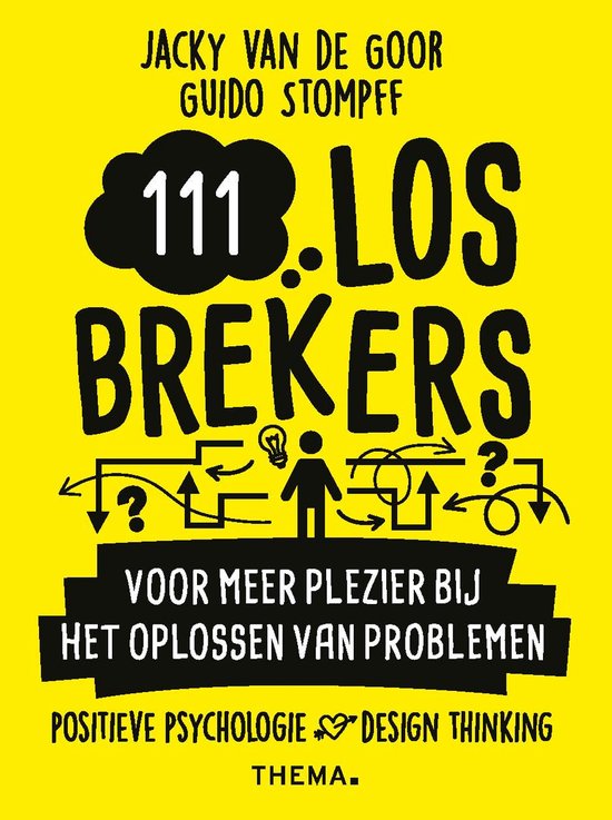 111 losbrekers voor meer plezier bij het oplossen van problemen