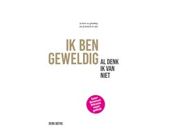 Ik ben geweldig al denk ik van niet