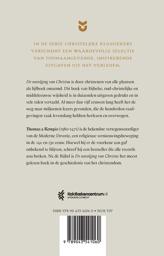 Boek "De navolging van Christus" uit de serie Christelijke Klassiekers, met informatie over Thomas a Kempis en het boek, ISBN 978-90-435-4106-0.