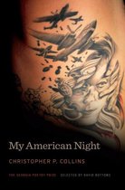 The Georgia Poetry Prize Ser. - My American Night