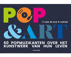 Pop & Art, 60 popmuzikanten over het kunstwerk van hun leven