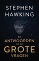 De antwoorden op de grote vragen