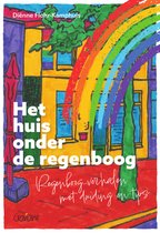 Boek 'Het huis onder de regenboog' met een kleurrijke illustratie van een huis, groen, en een regenboog die naar beneden valt. Titel in witte letters.