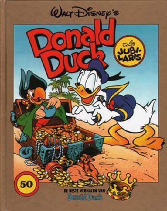 Donald Duck als jubilaris, met de piraten Karlo en Donald. Een schatkist vol goud.
