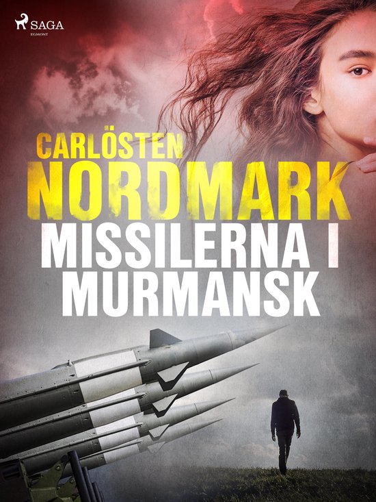 Alvar Lund 1 - Missilerna i Murmansk - cover