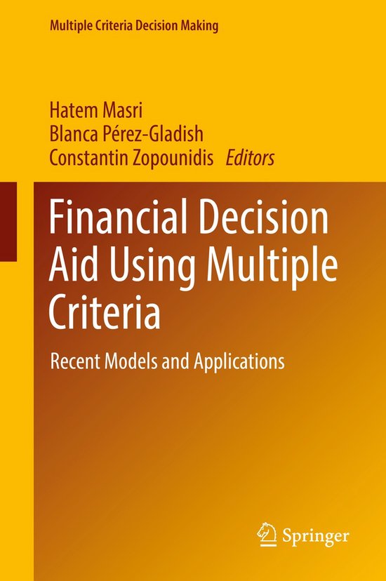 Multiple Criteria Decision Making- Financial Decision Aid Us ... - cover