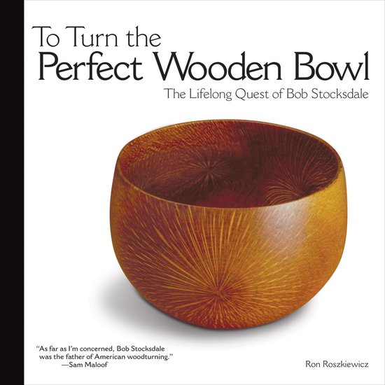 To Turn the Perfect Wooden Bowl - cover