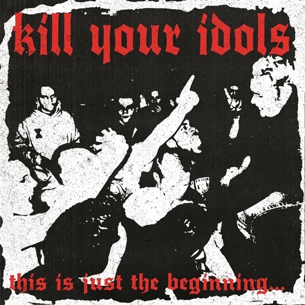 Kill Your Idols - This Is Just The Beginning (LP) (Coloured Vinyl)