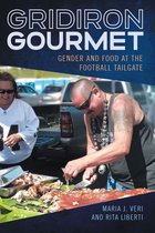 Sport, Culture, and Society - Gridiron Gourmet