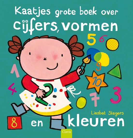 Kaatje - Kaatjes grote boek over cijfers, vormen en kleuren
