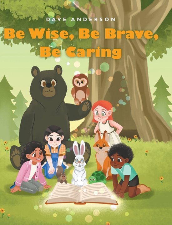 Be Wise, Be Brave, Be Caring - cover