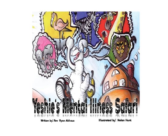 Yeshie's Mental Illness Safari - cover
