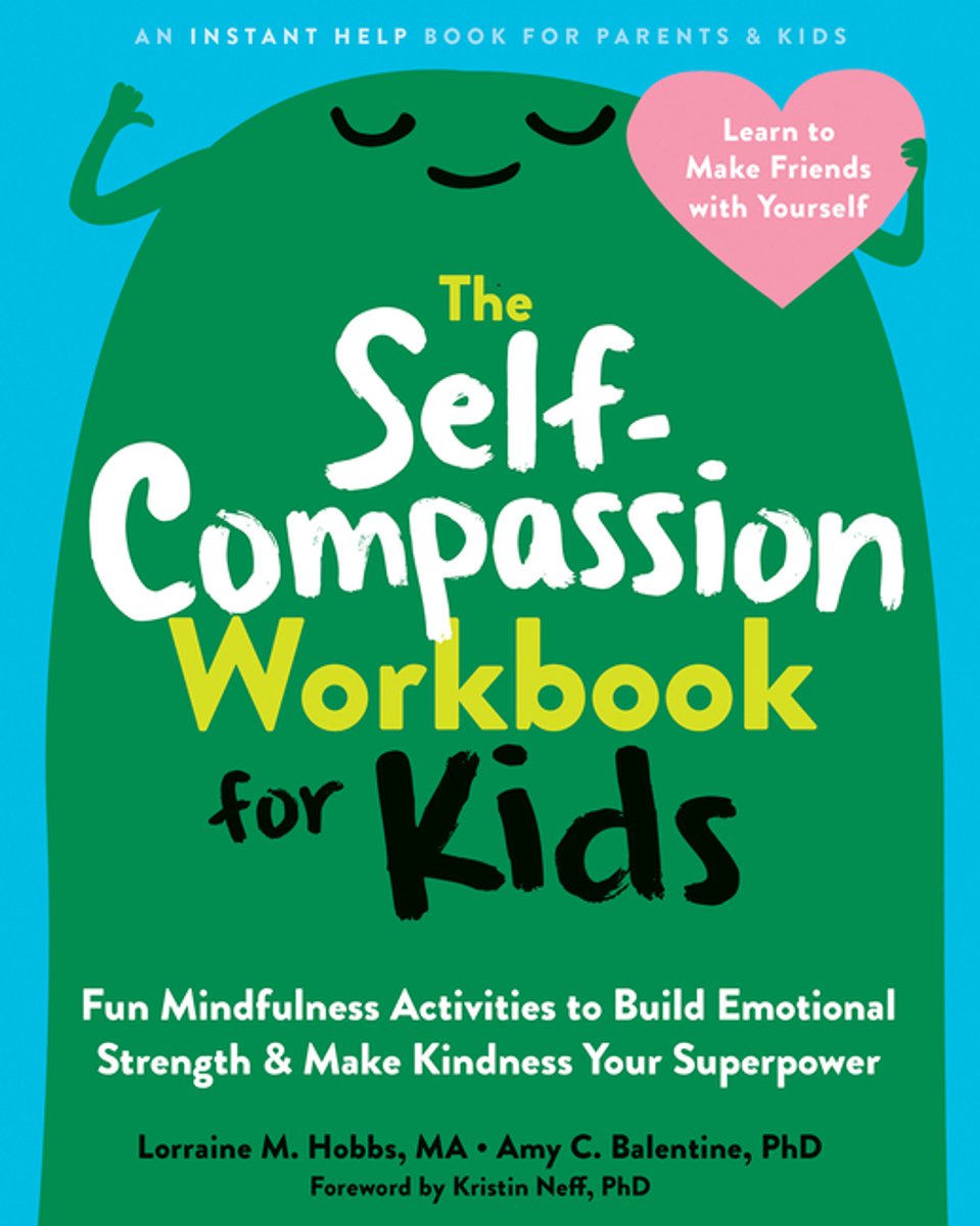 Omslag van The Self-Compassion Workbook for Kids