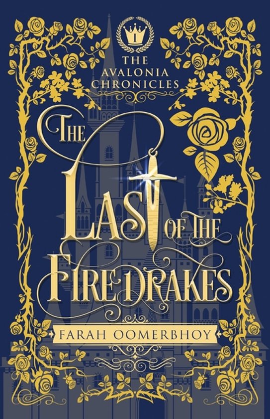 The Avalonia Chronicles-The Last of the Firedrakes - cover