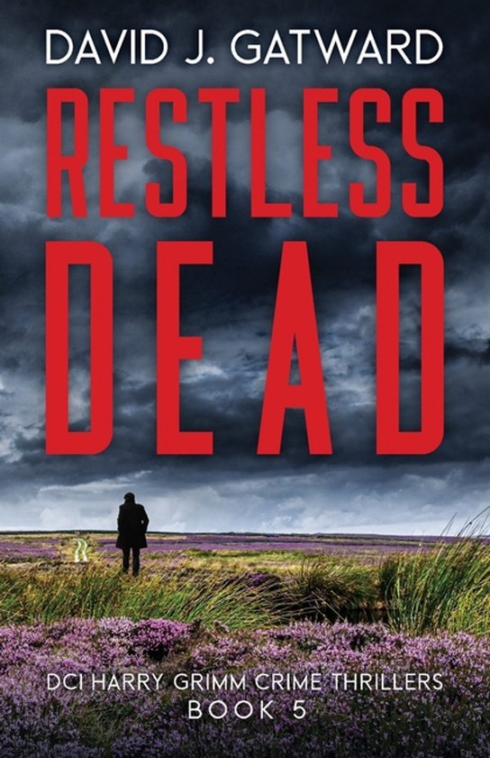 DCI Harry Grimm Crime Thrillers- Restless Dead