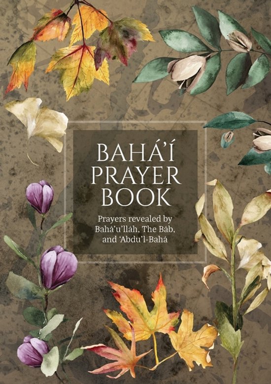 Bahá'í Prayer Book (Illustrated) – Paperback