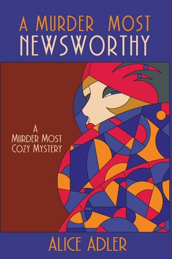 A Murder Most Cozy Mystery-A Murder Most Newsworthy - cover