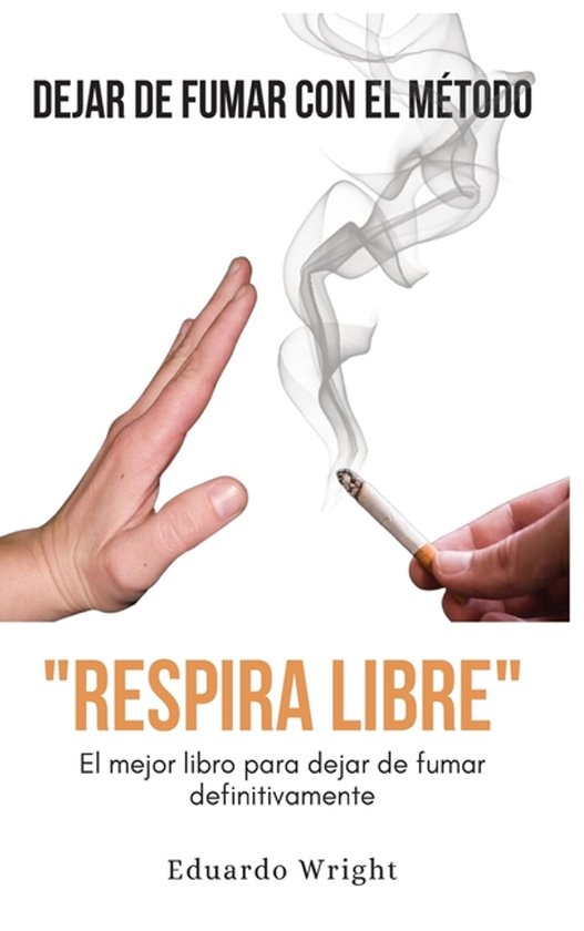 Dejar de Fumar Con El Metodo "Respira Libre" - cover