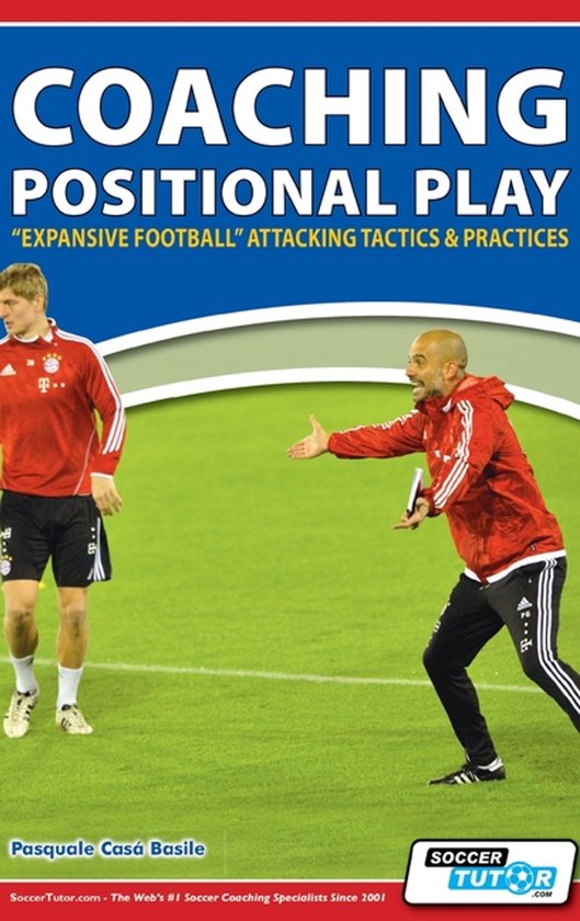 Coaching Positional Play - ''Expansive Football'' Attacking  ... - cover