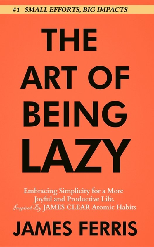 The Art of Laziness-The Art of Being Lazy - cover