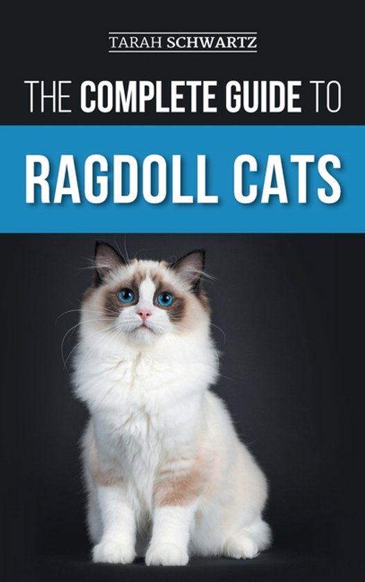 Boekomslag: 'The Complete Guide to Ragdoll Cats' met een Ragdoll kat met blauwe ogen.