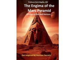 The Enigma of the Mars Pyramid