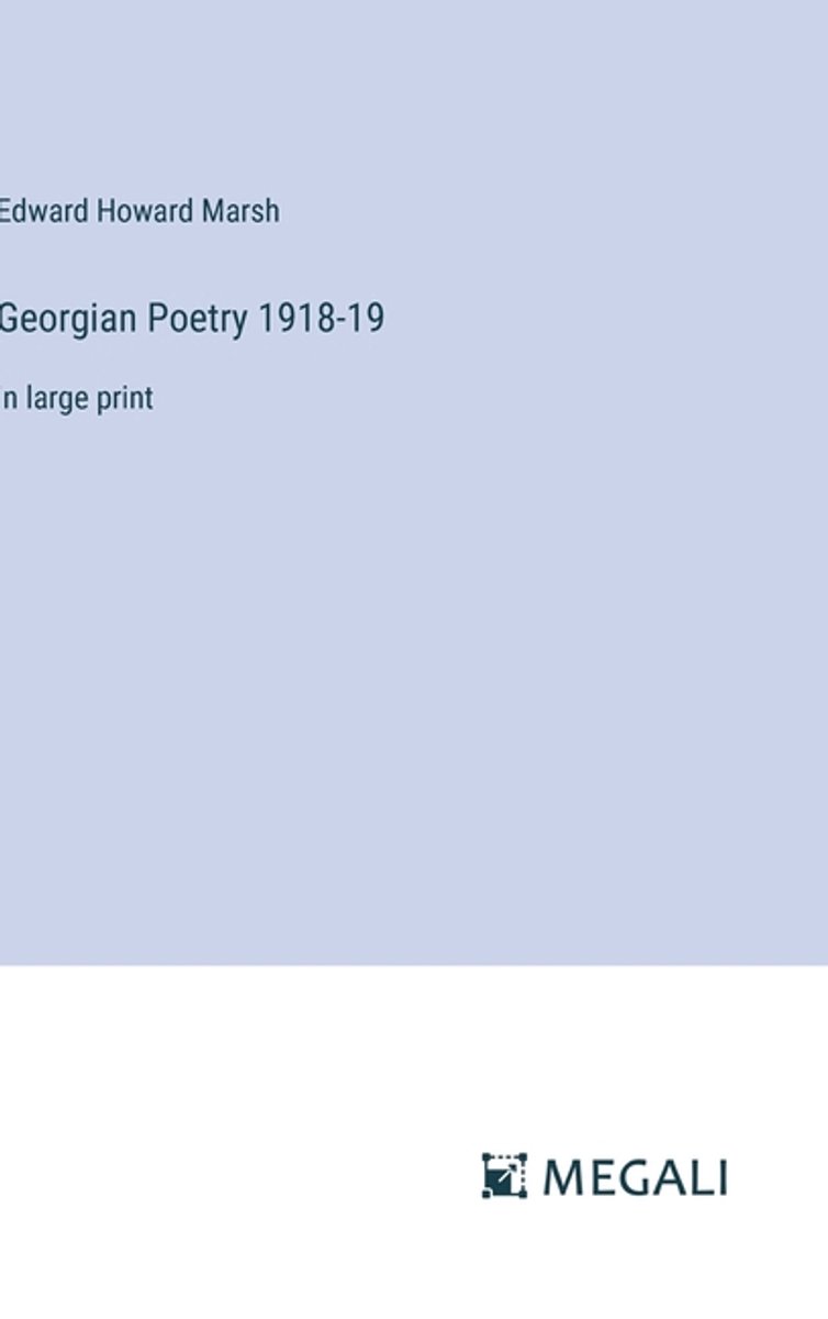 Georgian Poetry 1918-19 van Edward Howard Marsh