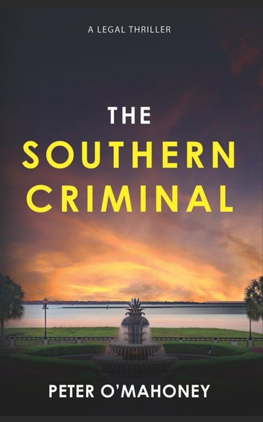 Joe Hennessy Legal Thriller-The Southern Criminal - cover
