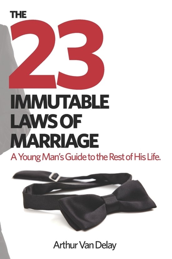 The 23 Immutable Laws of Marriage - cover
