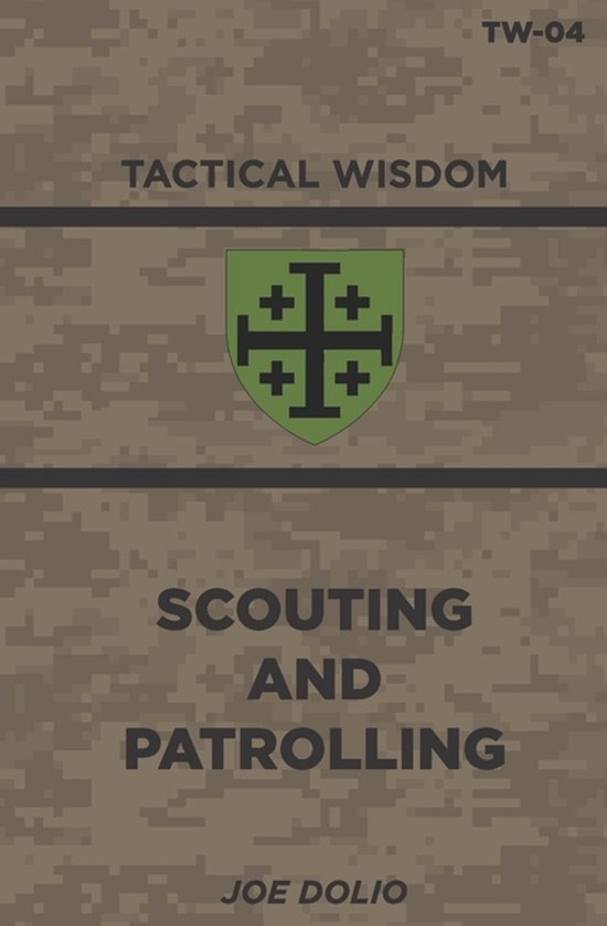 Tactical Wisdom- Scouting And Patrolling - cover