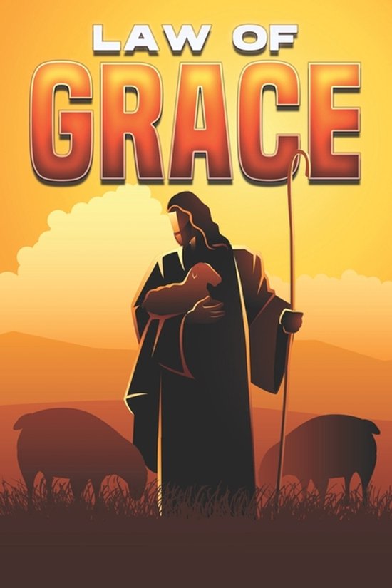 Laws of the Universe- Law of Grace - cover