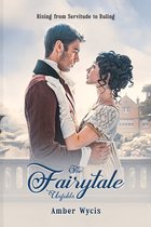 The Fairy Tale Unfolds