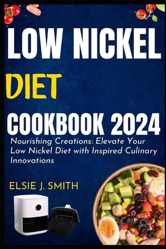 Low nickel diet cookbook 2024 - cover