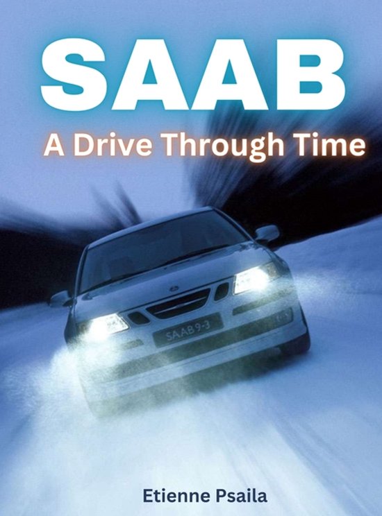 Saab - A Drive Through Time - cover