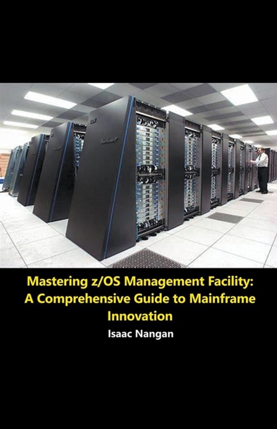 Mainframes- Mastering z/OS Management Facility - cover