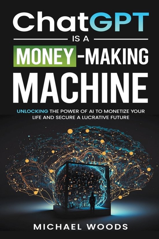 ChatGPT Is a Money-Making Machine - cover