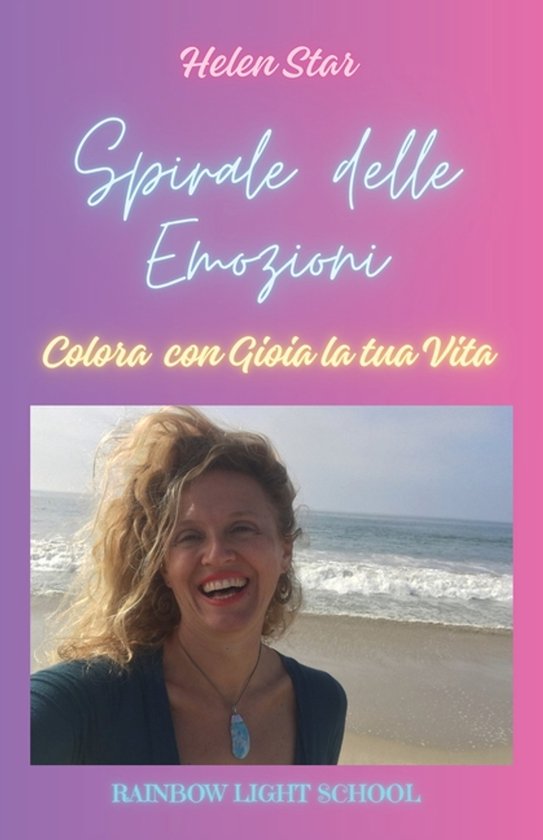 Saggi Di Luce Arcobaleno- Spirale delle Emozioni - cover